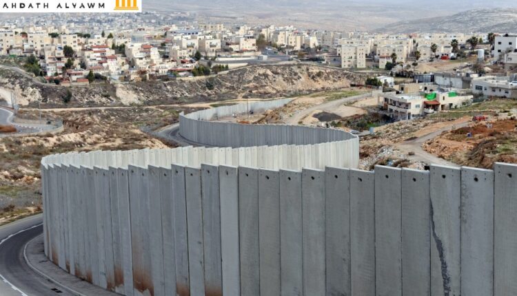 جدار فاصل العنصري في الأراضي الفلسطينية المحتلة